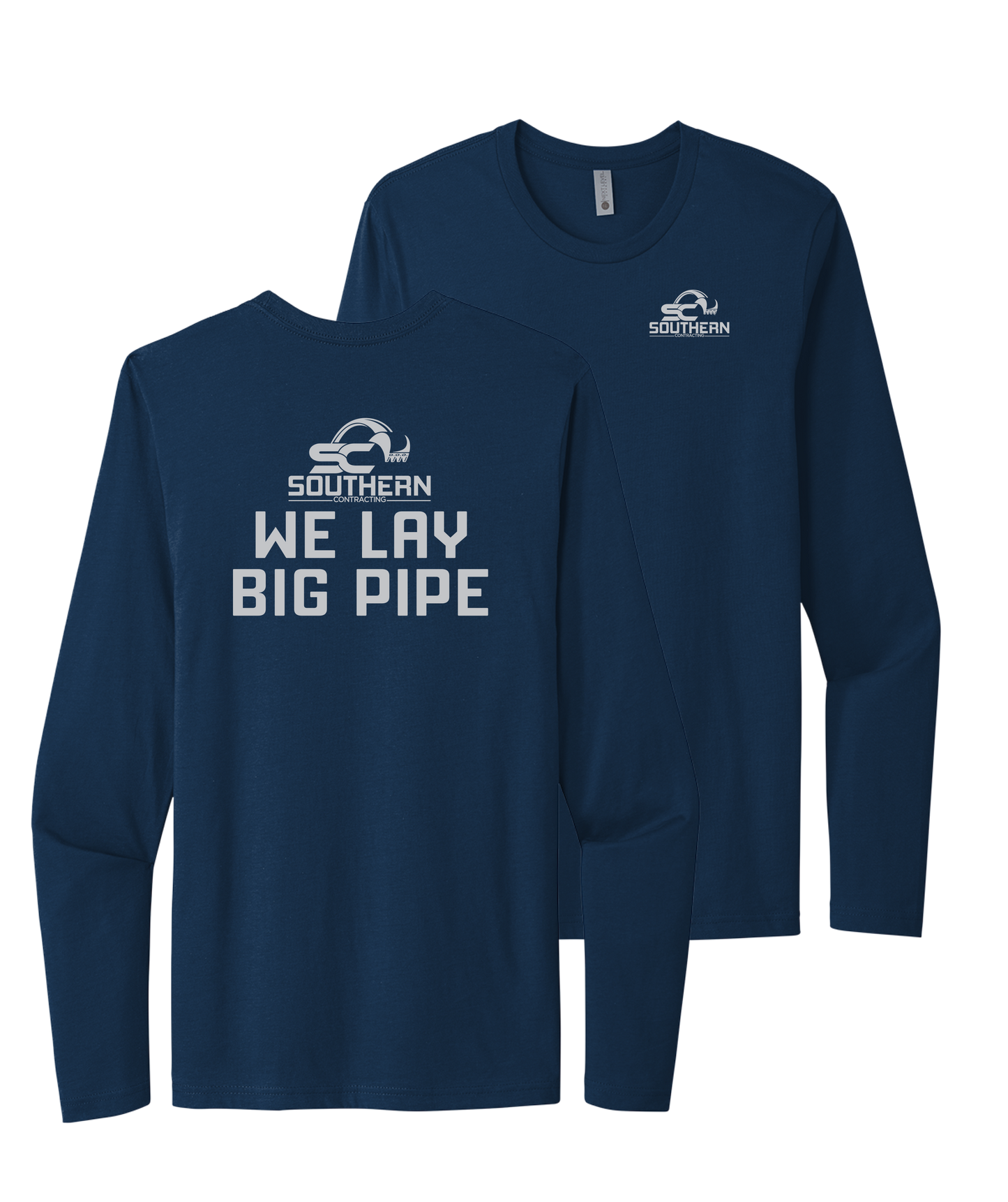 Southern Contracting Long Sleeve "We Lay Big Pipe" Tee